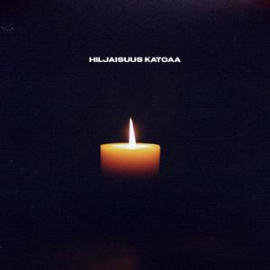 Hiljaisuus Katoaa (Explicit)