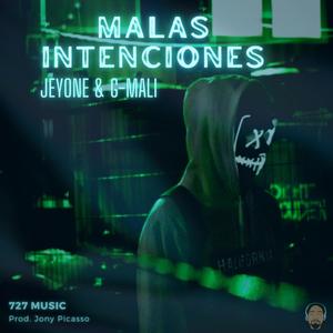 Malas Intenciones (Explicit)