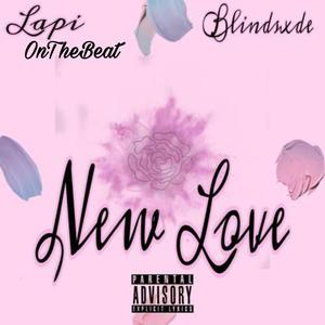 New Love (feat. Lapi) (Explicit)