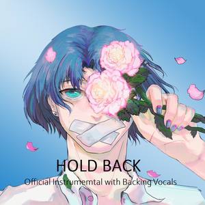 Hold Back(伴奏)