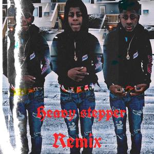 Heavy Stepper (Explicit)
