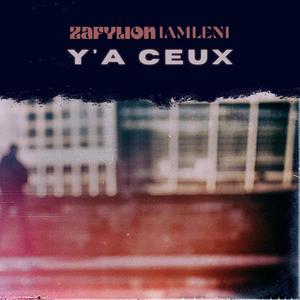 Y'A CEUX (feat. Zafy)