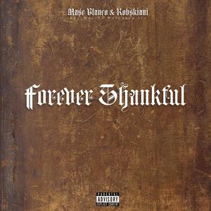 Forever Thankful (Explicit)