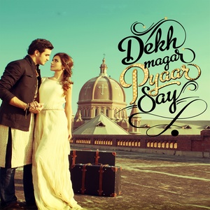 Dekh Magar Pyaar Say (Original Motion Picture Soundtrack)