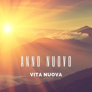 Anno nuovo vita nuova