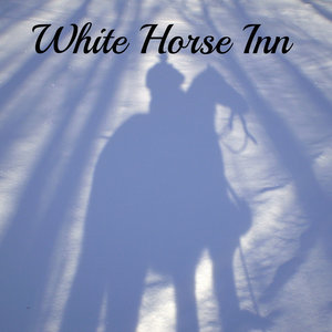 White Horse Inn (Remastered)