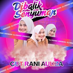 Dibalik Senyuman (Remix)