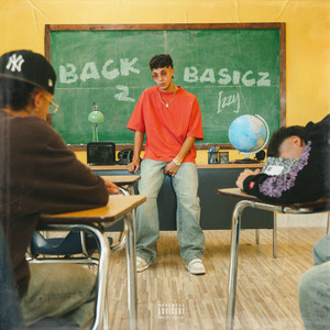 BACK 2 BASICZ (Explicit)