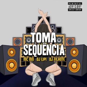 TOMA SEQUÊNCIA (Explicit)