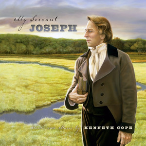 My Servant Joseph (200th Anniversary)