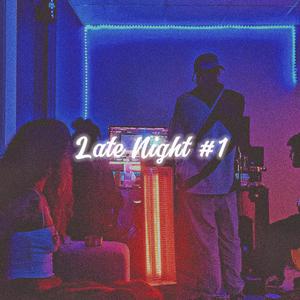 Late Night #1 (feat. Chabo 74 & 38plug)