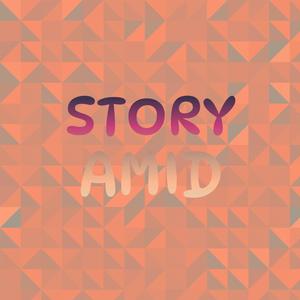 Story Amid