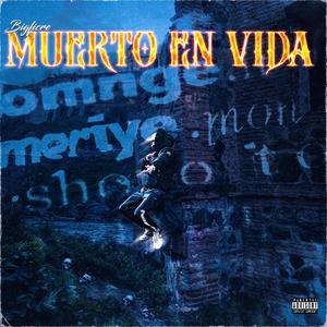 Muerto En Vida (Explicit)