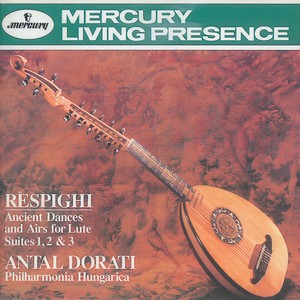 Ancient Airs & Dances, Suite I, P. 109 - Respighi: Ancient Airs & Dances, Suite I, P. 109: I. Balletto detto 