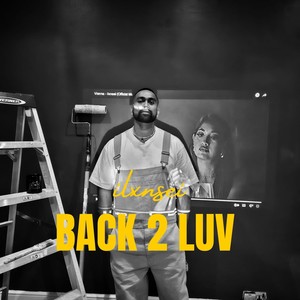 Back 2 Luv (Explicit)