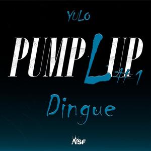 Pump L Up #1 (Dingue) [Explicit]