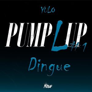 Pump L Up #1 (Dingue) (Explicit)