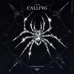 Calling (feat. J-Cob)