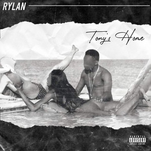 TONY'S HOME (Explicit)