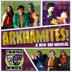 Arkhamites! (Original Cast Recording) [Explicit]