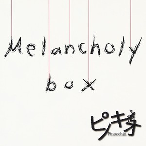 Melancholy box