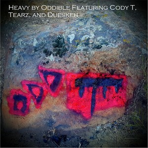 Heavy(feat. Dueskeh, Cody T & Tearz) (Explicit)