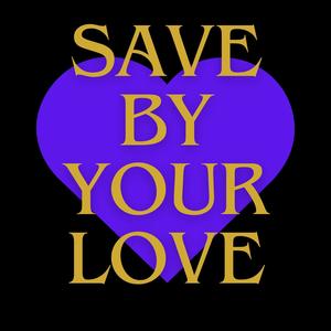 Save by Your Love