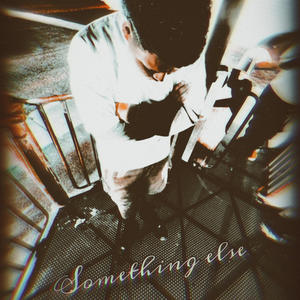 something else (Explicit)