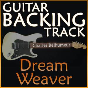 Dream Weaver (Guitar-Backing) [Explicit]