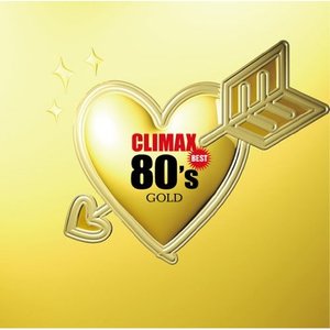 クライマックス ベスト 80's ゴールド (CLIMAX Best 80's Gold)