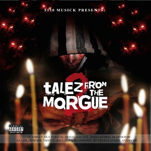 Talez from the Morgue, Vol. 2 (Explicit)