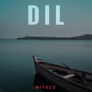 Dil (Explicit)