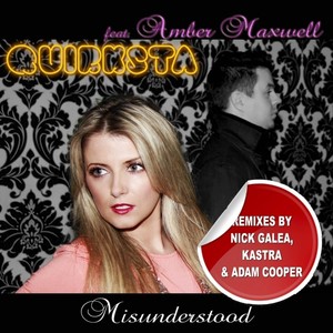 Misunderstood - Remixes by Nick Galea, Kastra and Adam Cooper