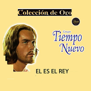 Él Es El Rey (Colección De Oro)