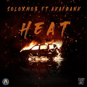 Heat(feat. Bosay de Leon & AkaFrank) (Explicit)
