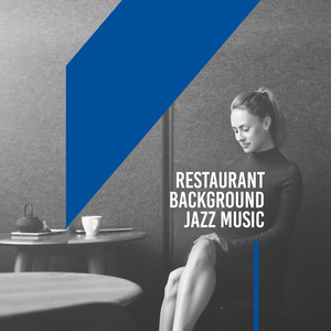 Restaurant Background Jazz Music