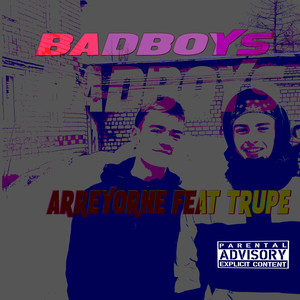 Badboys (Explicit)