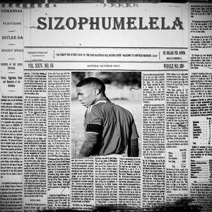 Sizophumelela(feat. Siylee SA & Woody Woke) (Explicit)