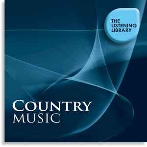 Country Music - The Listening Library