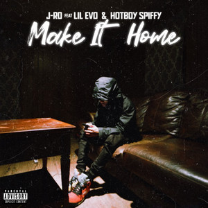 Make It Home (Explicit)