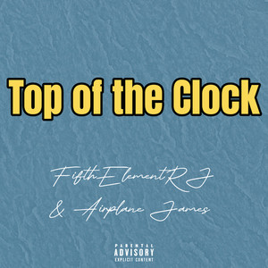 Top Of The Clock (Explicit)
