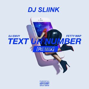 Text Ur Number (REMIX|feat. DJ Envy & Fetty Wap|Explicit)