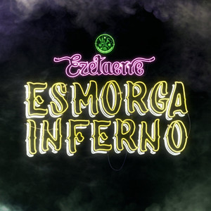 Esmorga Inferno (Explicit)