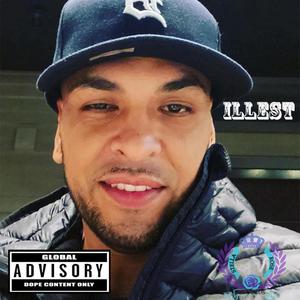 Illest (Explicit)