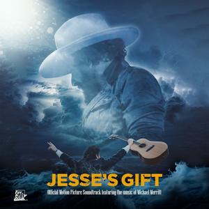 Jesse's Gift (Official Motion Picture Soundtrack)