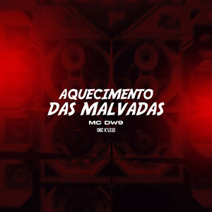 Aquecimento das Malvadas (Explicit)