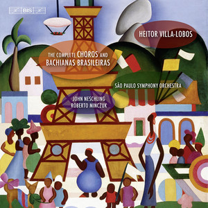 Villa-Lobos, H.: Choros / Bachianas Brasileiras / Guitar Works (Complete)
