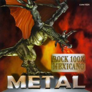 Metal (Rock 100% Mexicano)