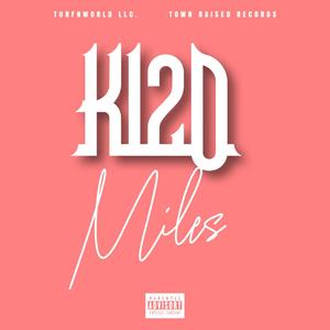 Miles (Explicit)