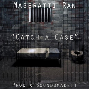 Catch A Case (Explicit)